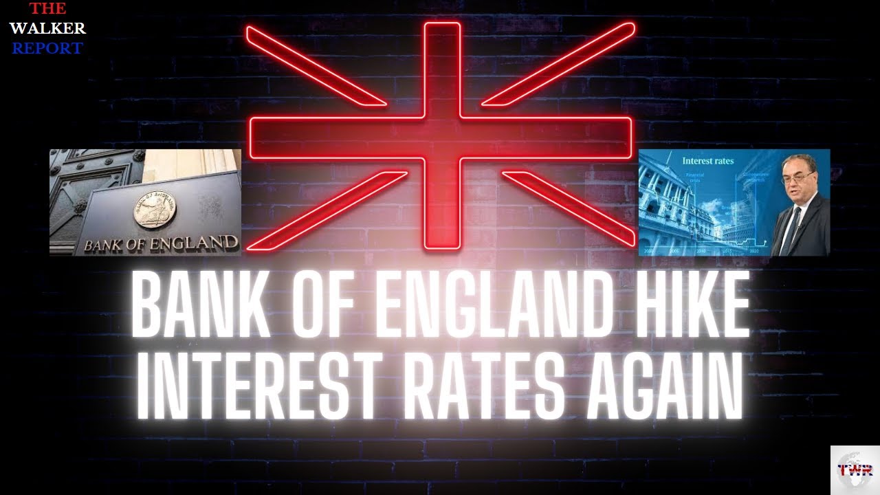 Bank of England Hike Interest Rates & Warns of Further Inflation Woes 💷 ...