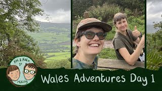 Wales Adventures Day 1 - Abergavenny to Llanthony: Kat & Katie Hiking