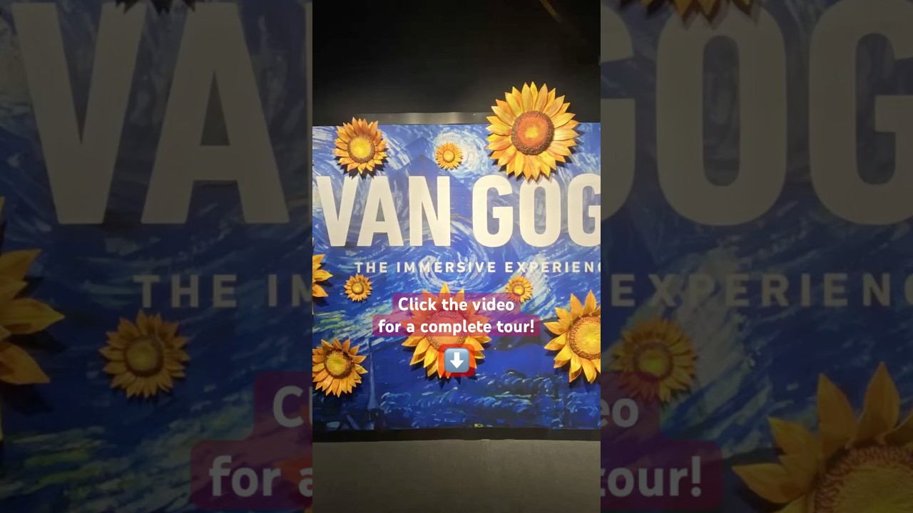 Van Gogh Immersive Experience 