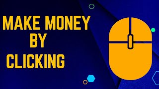 Earn money For Free by Clicking in 2022 (Make Money Online 2022)