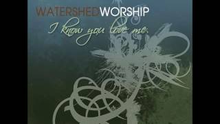 01 Watershed Worship Everyday