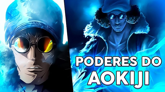 Poderes da Hie Hie no Mi A fruta de Aokiji (One Piece) 