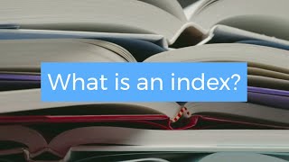 What is an Index What is indexing