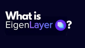 What is EigenLayer?