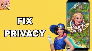 How To Fix And Solve Privacy On Pearl's Peril - Hidden Objects App | Final Solution screenshot 3