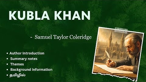 KUBLA KHAN by S.T.Coleridge | PG TRB | poem Tamil summary
