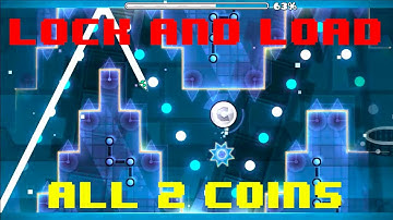 Lock and Load (Daily) ALL 2 Coins || Geometry Dash 2.1