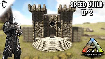 ARK - Camelot Castle EP2 - Speed Build