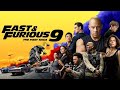 Fast & Furious 9 (In 2021) Full Movie || Vin Diesel, Tyrese G. ,Michelle Rodriguez, | Reviews & Fact