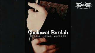 Sholawat Burdah || Cover Queen Of Darkness || Gothic Metal Version