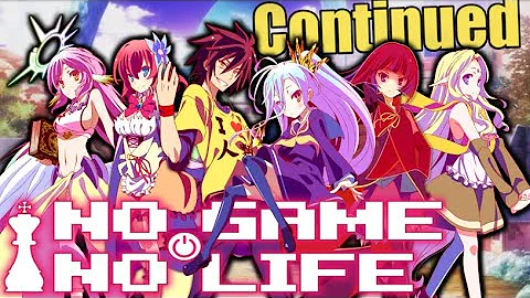 What Happened AFTER THE ANIME? No Game No Life (Volume 4)