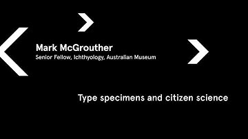 Mark McGrouther - Type specimens and citizen science