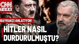 Hakan Bayrakçı Anlatıyor: Hitler Nasıl Durduruldu? Netanyahu Katliamının Önüne De Geçilebilir Mi?