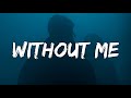 Halsey - Without Me (Lyrics)