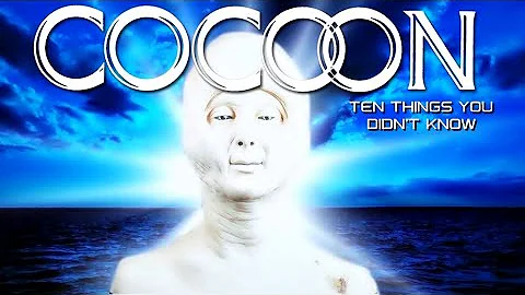 10 Things You Didn't Know About Cocoon