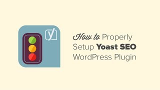 How to Install and Set Up WordPress SEO Plugin by Yoast