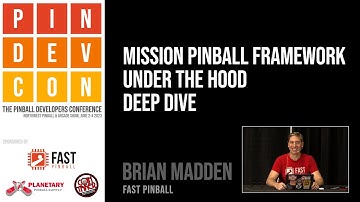 Mission Pinball Framework (MPF) - How it works under the hood - Brian Madden - PinDevCon 2023