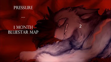 PRESSURE - 1 month Bluestar MAP [OPEN 6/42 DONE]