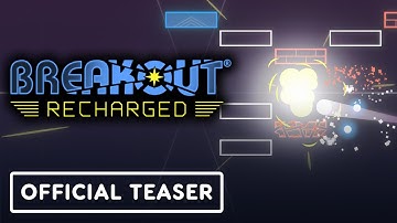 Breakout: Recharged - Official Teaser Trailer