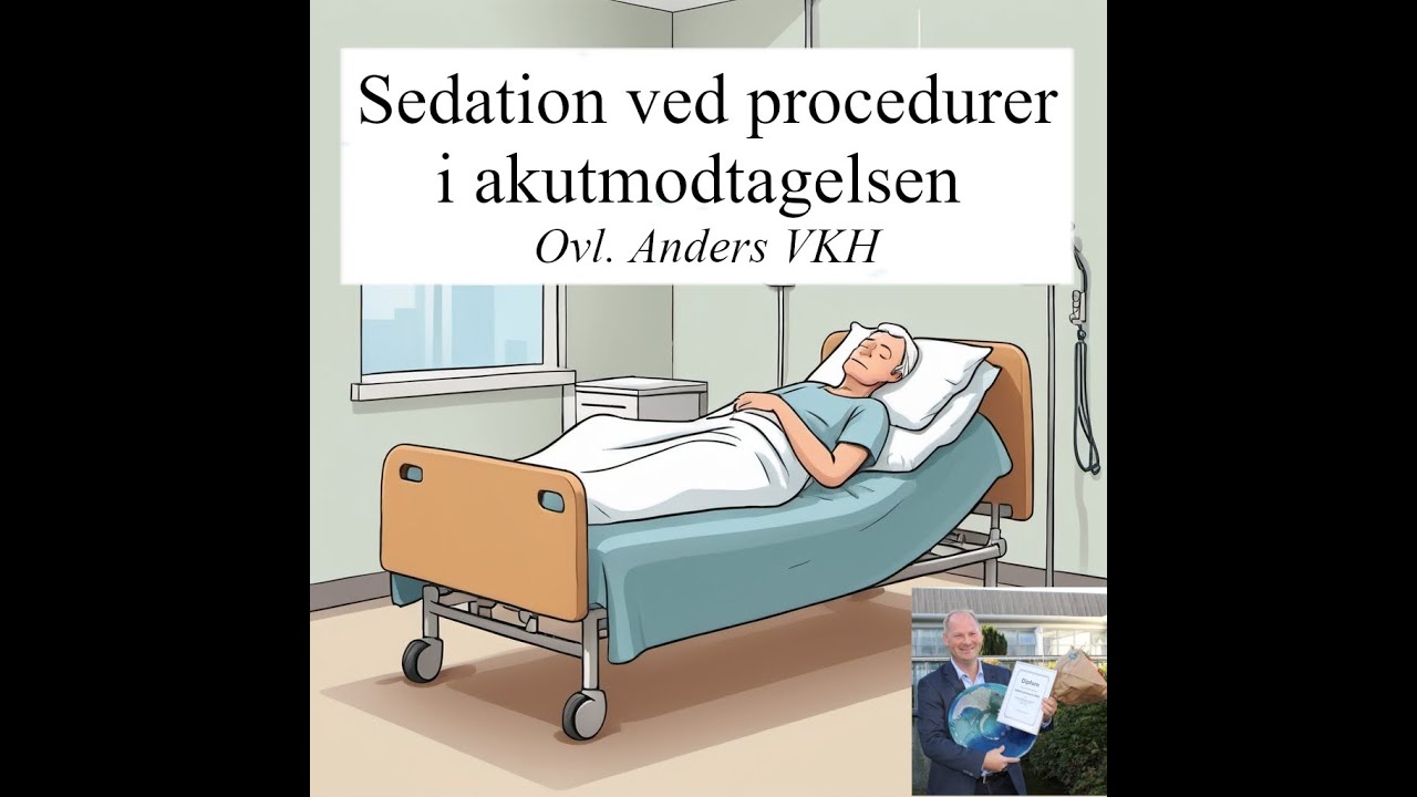 Sedation ved procedurer i akutmodtagelsen - Aug-24
