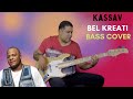 Kassav bl kreati bass cover by ralph conde