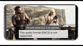 How to Fix MX Player Not Playing Audio EAC3, AC3, DTS, MLP