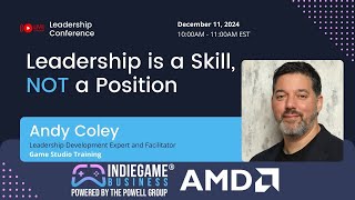 Leadership is a Skill - IndieGame Business Leadership Summit
