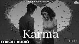 Karma (Official Audio) Ashwin Verma | Firaaq | Latest Hindi Songs 2024 | New Sad Songs 2024