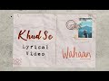 Khud Se - Osho Jain (Lyric Video) | #OshoJain