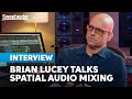 Mastering Engineer Brian Lucey on Dolby Atmos &amp; the Future of Sound