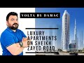 VOLTA BY DAMAC ! LUXURY APARTMENTS ON SHEIKH ZAYED ROAD DUBAI ! NEW LAUNCH.