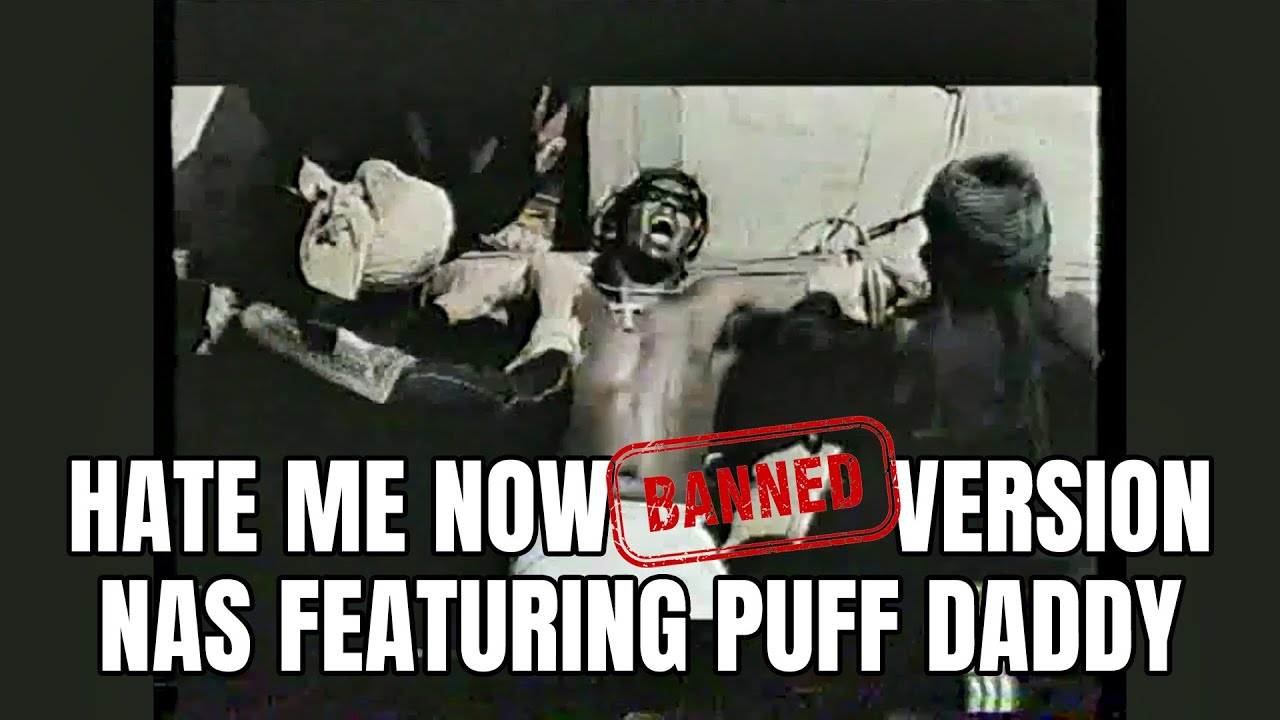 Hate Me Now (BANNED VERSION) Nas featuring Puff Daddy (PREVIEW) YouTube