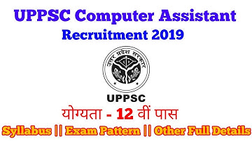 Uppsc Computer Assistant Recruitment 2019 // Syllabus