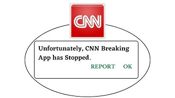 Unfortunately,CNN News Has Stopped Error in Android - App Not Open Problem | AllTechapple