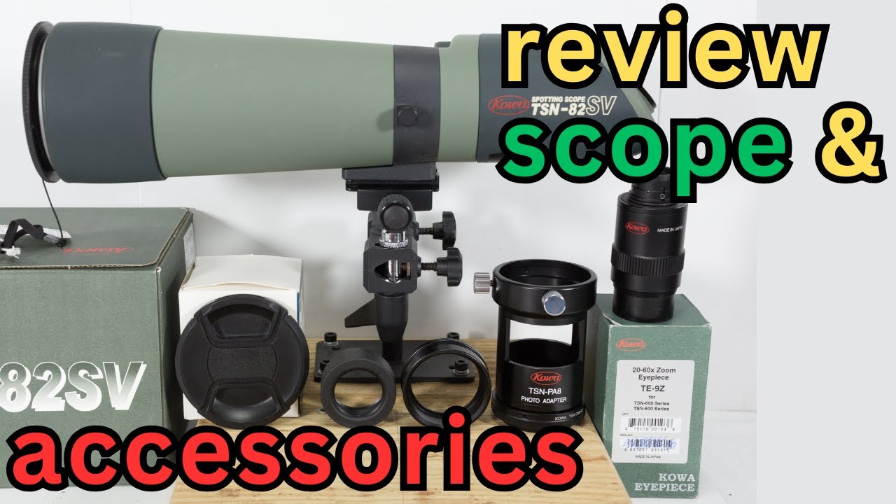 KOWA TSN82SV, TE9Z spotting scope & TSNPA8 digiscope for your adventures YouTube