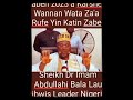 Muhimmancin Katin Zabe Daga Bakin Sheikh Abdullahi Bala Lau