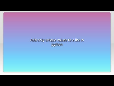 Add only unique values to a list in python