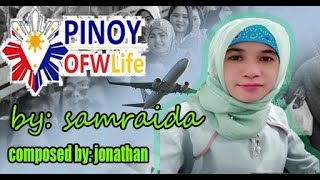 OFW NEW SONG BY: SAMRAIDA A.G. 2021  MUSIC