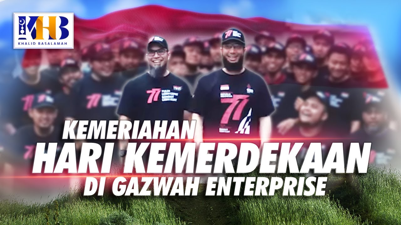 ⁣Kemeriahan Hari Kemerdekaan di Gazwah Enterprise | Gazwah Info