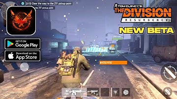 The Division Resurgence - New Beta Gameplay - (Android,IOS)