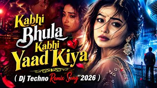 Kabhi Bhula Kabhi Yaad Kiya | dj remix 2026 | Dj manit