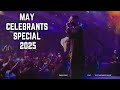 MAY CELEBRANTS SPECIAL 2025 EmmaOMG MAY CELEBRANTS SPECIAL 2025 EmmaOMG