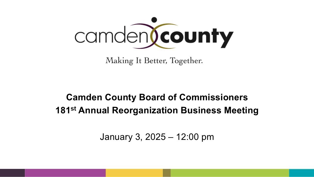 Camden County Board of Commissioners 181st Annual Reorganization Business Meeting
