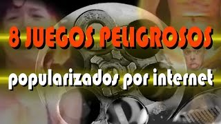 Los 8 JUEGOS MAS PELIGROSOS popularizados por internet | Los mejores Top