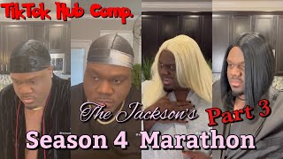 The Jackson’s Season 4 Marathon 💔 | Part 3 | TikTok Hub