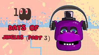 Making A Jingle For Every FNAF Animatronic For 100 Days Part 3 Days 51-72 | Pizzeria simulator, UCN