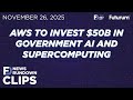 AWS to Invest $50B in Government AI and Supercomputing