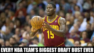 EVERY NBA TEAM'S BIGGEST DRAFT BUST EVER