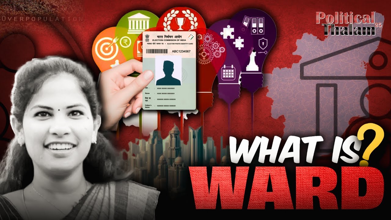 The Power of Local Ward Elections in Tamil Nadu: A Deep Dive