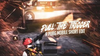 Russ - Pull the Trigger💥Short Pubg Mobile Montage Video